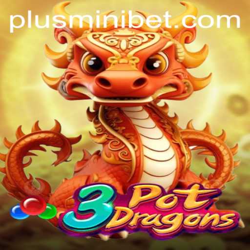 Discover the Excitement of 3PotDragons: A New Era in MiniBet Gaming