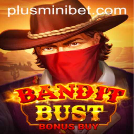 Explore the Thrills of BanditBustBonusBuy: Rules, Strategies, and More