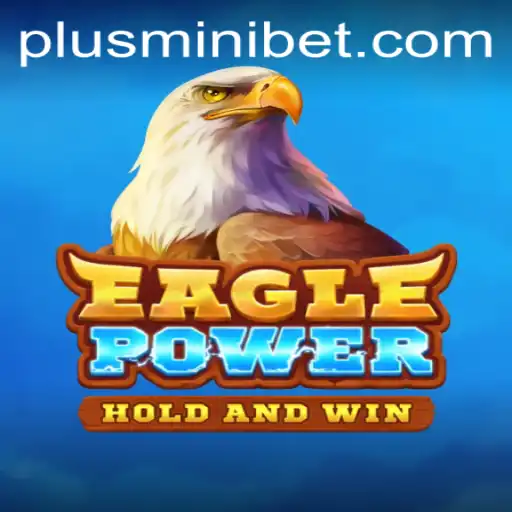 Unveiling the Thrills of EaglePower: The New Sensation in Interactive Gaming