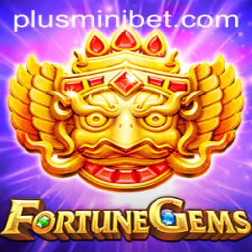 Unveiling the Thrills of FortuneGems: A Dive into the World of MINIBET